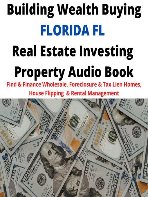 Title details for Building Wealth Buying FLORIDA FL Real Estate Investing Property Audio Book by Brian Mahoney - Available